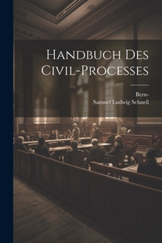 Paperback Handbuch des Civil-Processes [German] Book