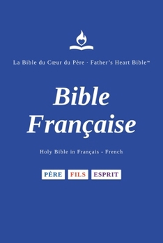 FHB, French Bible, Red Letter, Paperback, Divine Voice Color: Holy Bible, La Bible du Coeur du Père, EZ Read, Father's Heart Bible (French Edition)