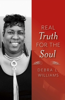 Paperback Real Truth for the Soul: Lessons for Life Volume 1 Book