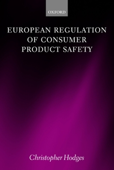 Hardcover European Regulation of Consumer Product Safety Book