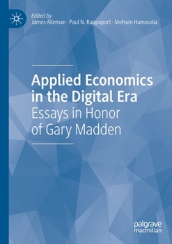 Paperback Applied Economics in the Digital Era: Essays in Honor of Gary Madden Book
