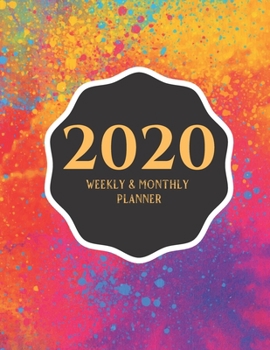 Paperback 2020 Weekly & Monthly Planner: Planner And Journal Organizer 2020 - Planner Calendar 2020 Book