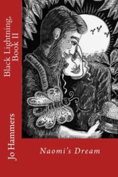 Paperback Black Lightning, Book II: Naomi's Dream Book