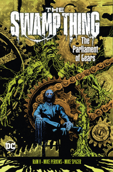 The Swamp Thing, Vol. 3: The Parliament of Gears - Book  of the Swamp Thing (2021)