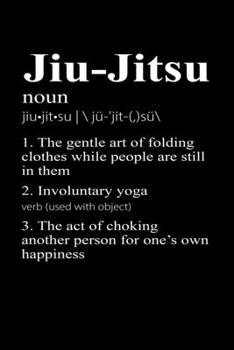 Jiu-Jitsu noun: Jiu Jitsu Journal Notebook