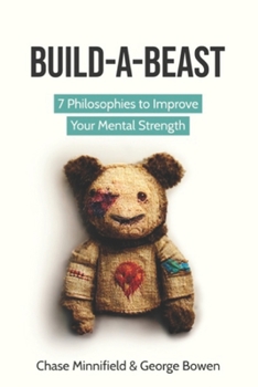 Paperback Build-A-Beast: 7 philosophies to improve your mental strength Book