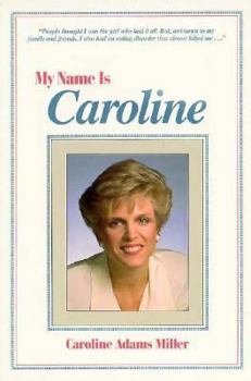 Paperback My Name Is Caroline Book