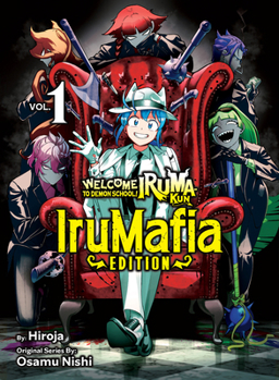 Paperback Welcome to Demon School! Iruma-Kun: Irumafia Edition 1 Book