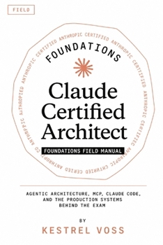 Paperback Claude Certified Architect Foundations Field Manual Book