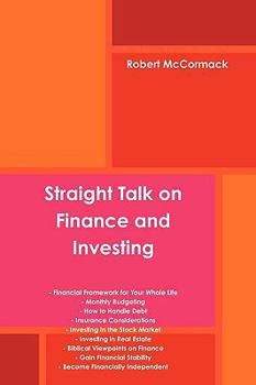 Paperback Straight Talk on Finance and Investing Book