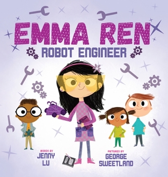 Hardcover Emma Ren Robot Engineer: Fun and Educational STEM (science, technology, engineering, and math) Book for Kids Book