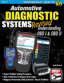 Paperback Automotive Diagnostic Systems: Understanding Obd-I & Obd-II Revised Book