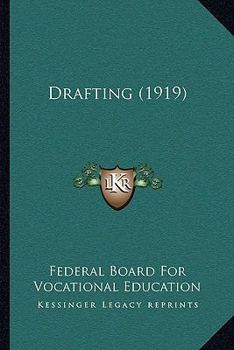 Paperback Drafting (1919) Book