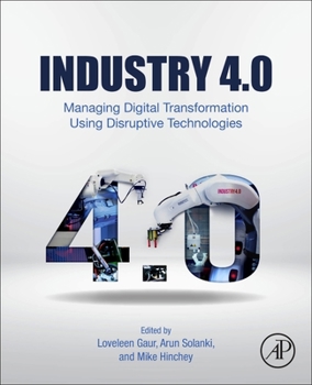 Paperback Industry 4.0: Managing Digital Transformation Using Disruptive Technologies Book