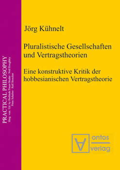 Hardcover Pluralistische Gesellschaften und Vertragstheorien [German] Book