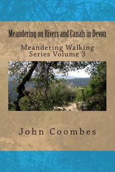 Paperback Meandering on Rivers and Canals in Devon Book