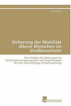 Paperback Sicherung der Mobilität älterer Menschen im Straßenverkehr [German] Book
