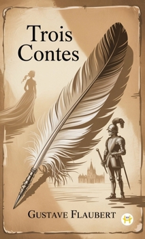 Trois Contes (French Edition)
