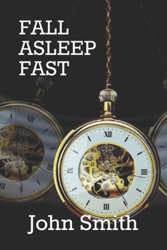 Paperback Fall Asleep Fast: A nonsense adult bedtime story for insomnia Book