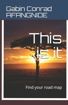 Paperback This is it: Find you road map Book
