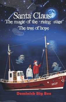 Santa Claus The magic of the 'rising stars': The tree of hope