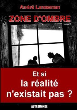 Paperback Zone d'ombre Tome 2 [French] Book