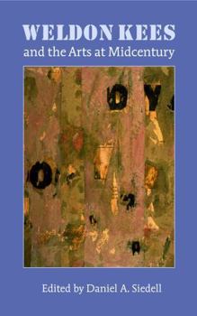 Paperback Weldon Kees and the Arts at Midcentury Book
