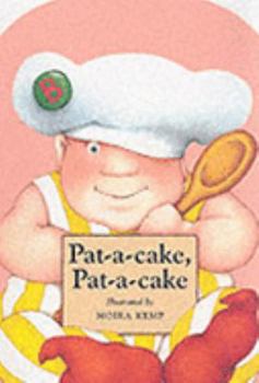 Pat-a-cake, Pat-a-cake (Action Rhyme Carry Books)