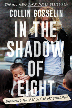 In the Shadow of Eight: Surviving the Reality of My Childhood Book Cover