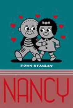 Nancy: The John Stanley Library, Vol. 4 - Book #4 of the John Stanley's Nancy