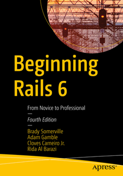 Paperback Beginning Rails 6: From Novice to Professional Book