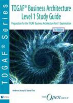 Paperback Togaf(r) Business Architecture Level 1 Study Guide: Preparation for the Togaf Business Architecture Part 1 Examination Book