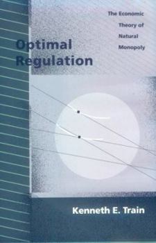 Hardcover Optimal Regulation: The Economic Theory of Natural Monopoly Book