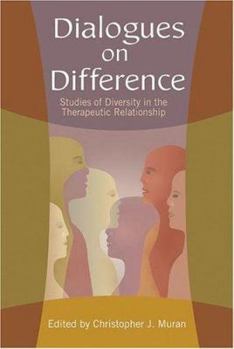 Hardcover Dialogues on Difference: Studies of Diversity in the Therapeutic Relationship Book