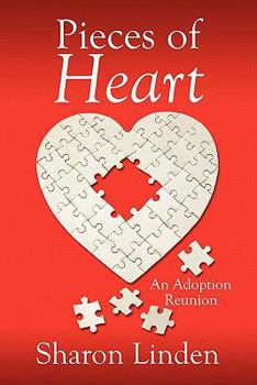 Paperback Pieces of Heart: An Adoption Reunion Book