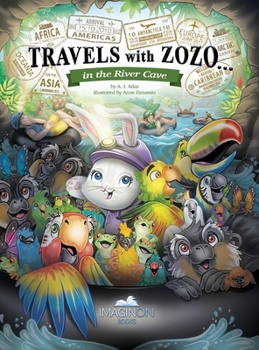 Hardcover Travels with Zozo...in the River Cave Book