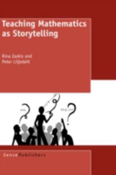 Hardcover Teaching Mathematics as Storytelling Book