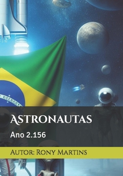 Astronautas: Ano 2.156