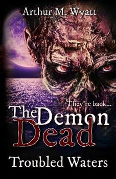 Paperback The Demon Dead: Trouble Waters Book