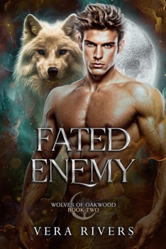 Fated Enemy (Wolves of Oakwood)