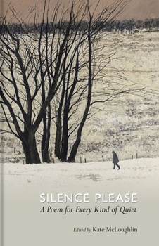 Hardcover Silence Please: A Poem for Ever Kind of Quiet Book