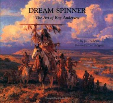 Hardcover Dream Spinner: The Art of Roy Andersen Book