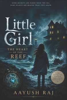 Little Girl: The Heart of the Reef