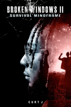 Paperback Broken Windows II: Survival Mind frame Book