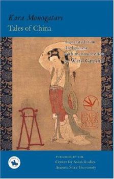 Paperback Kara Monogatari: Tales of China Book