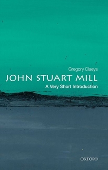 Paperback John Stuart Mill: A Very Short Introduction Book