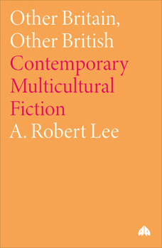 Paperback Other Britain, Other British: Contemporary Multicultural Fiction Book