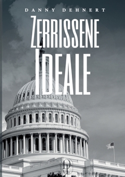 Paperback Zerrissene Ideale: Macht um jeden Preis... [German] Book
