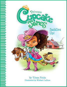 Hardcover Princess Cupcake Jones Saddles Up! Book