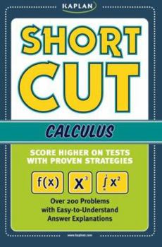 Paperback Shortcut Calculus: Score Higher on Tests with Proven Strategies Book